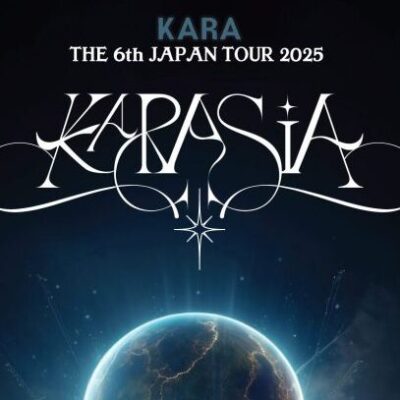 先着順！！KARA THE 6th JAPAN TOUR 2025 「KARASIA : MAGICAL WORLD」協賛社用席先着順販売